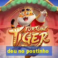 deu no postinho